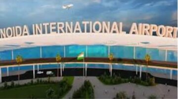 Noida International Airport Jewar Phase 1 : उत्तर प्रदेश बना भारत में सबसे अधिक (पांच) अंतरराष्ट्रीय हवाई अड्डों वाला राज्य